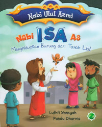 Image of Nabi ISA AS : Menghidupkan Burung dari Tanah Liat