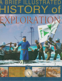 Image of A BRIEF ILLUSTRATED HISTORY Of EXPLORATION