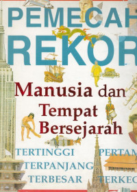 Image of Pemecah Rekor Manusia dan Tempat Bersejarah