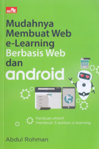 Image of Mudahnya Membuat Web e-Learning Berbasis Web dan Android