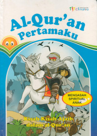 Image of Al-Qur'an Pertamaku : Kisah-kisah Ajaib dalam Al-Qur'an