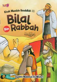 Image of Kisah Muadzin Rasulullah Saw : Bilal Bin Rabbah