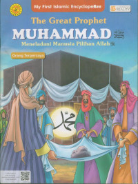 Image of My First Islamic EncylopeBee : The Great Prophet Muhammad Meneladani Manusia Pilihan Allah SWT