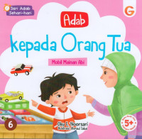 Image of Adab Kepada Orang Tua. Mobil Mainan Abi