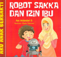 Image of Robot Sakha dan Izin Ibu
