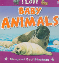 Image of I Love Baby Animals