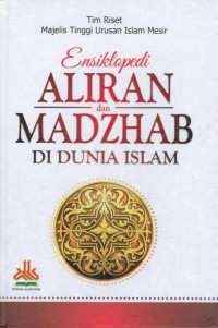 Image of Ensiklopedi Aliran dan Madzhab di Dunia Islam