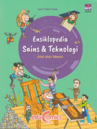 Image of Ensiklopedia Sains dan Teknologi : Alat dan Mesin