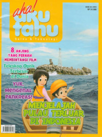 Image of Majalah Aku Tahu AHA! : Menjelajahi Pulau Terluar di Indonesia