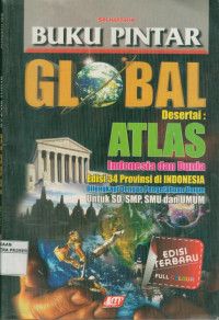 Image of Buku Pintar Global disertai Atlas Indonesia dan Dunia