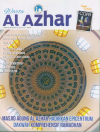 Image of Warta Al Azhar : Masjid Agung Al Azhar Hadirkan Epicentrum Dakwah Komprehensif Ramadhan