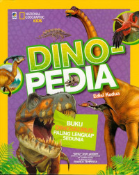 Image of Dino Pedia (Buku Dinosaurus paling Lengkap Sedunia) Edisi Kedua