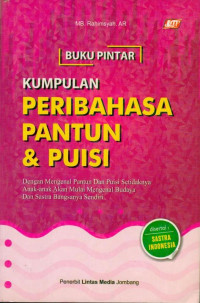 Image of Buku Pintar Kumpulan peribahasa Pantun dan Puisi