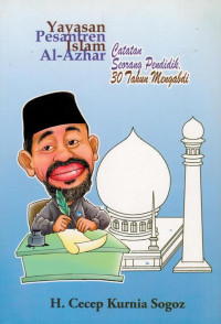 Image of YPI Al Azhar : Catatan Seorang Pendidik 30 Tahun Mengabdi