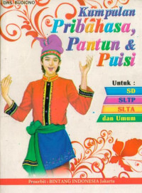 Image of Kumpulan Pribahasa, Pantun dan Puisi Untuk SD, SLTP, SLTA dan Umum