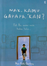 Image of Nak, Kamu Gapapa, 'kan
