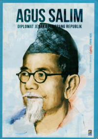 Image of Agus Salim Diplomat Jenaka Penopang Republik