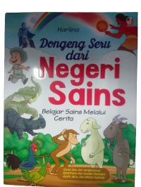 Image of Dongeng Seru Dari Negeri Sains