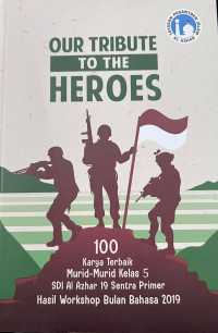 Image of Our Tribute to The Heroes