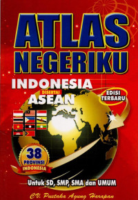 Image of Atlas Negeriku Indonesia Disertai Asean