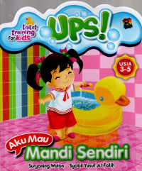 Image of Ups! Aku mau Mandi Sendiri