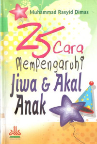 Image of 25 cara mempengaruhi Jiwa dan Akal Anak