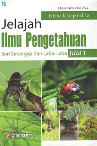 Image of Ensiklopedia Jelajah Ilmu Pengetahuan Seri Serangga dan Laba-laba jilid 1