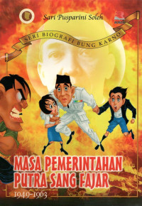 Image of Masa Pemerintahan Putra Sang Fajar