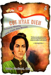 Image of Cut Nyak Dien Pejuang Wanita yang Gigih dan Berani