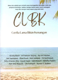 Image of CLBK (Cerita Lama Bikin Kenangan)