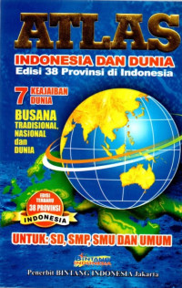 Image of Atlas Indonesia dan Dunia Edisi 38 Provinsi di Indonesia
