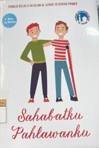 Image of Sahabatku Pahlawanku