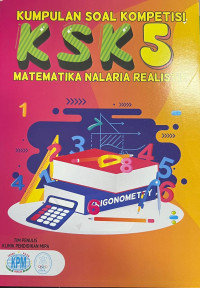 Image of Kumpulan Soal Kompetisi (KSK) 5 Matematika Nalaria Realistik
